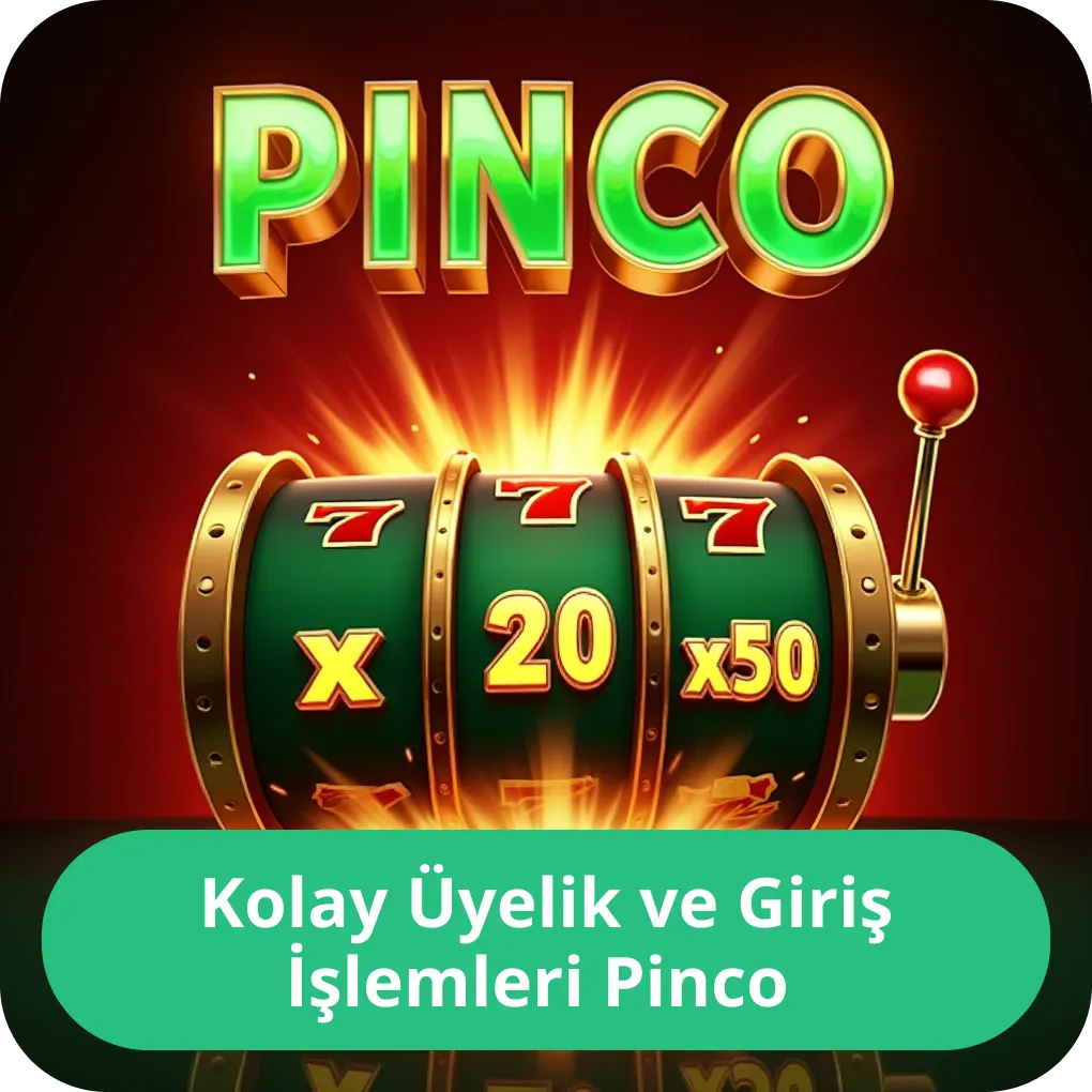 Kolay Üyelik ve Giriş İşlemleri Pinco – hızlı kayıt ve giriş rehberi Kolay Üyelik ve Giriş İşlemleri Pinco